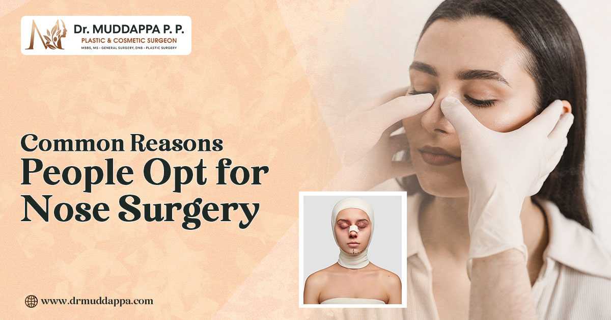 Common Reasons People Opt for Nose Surgery