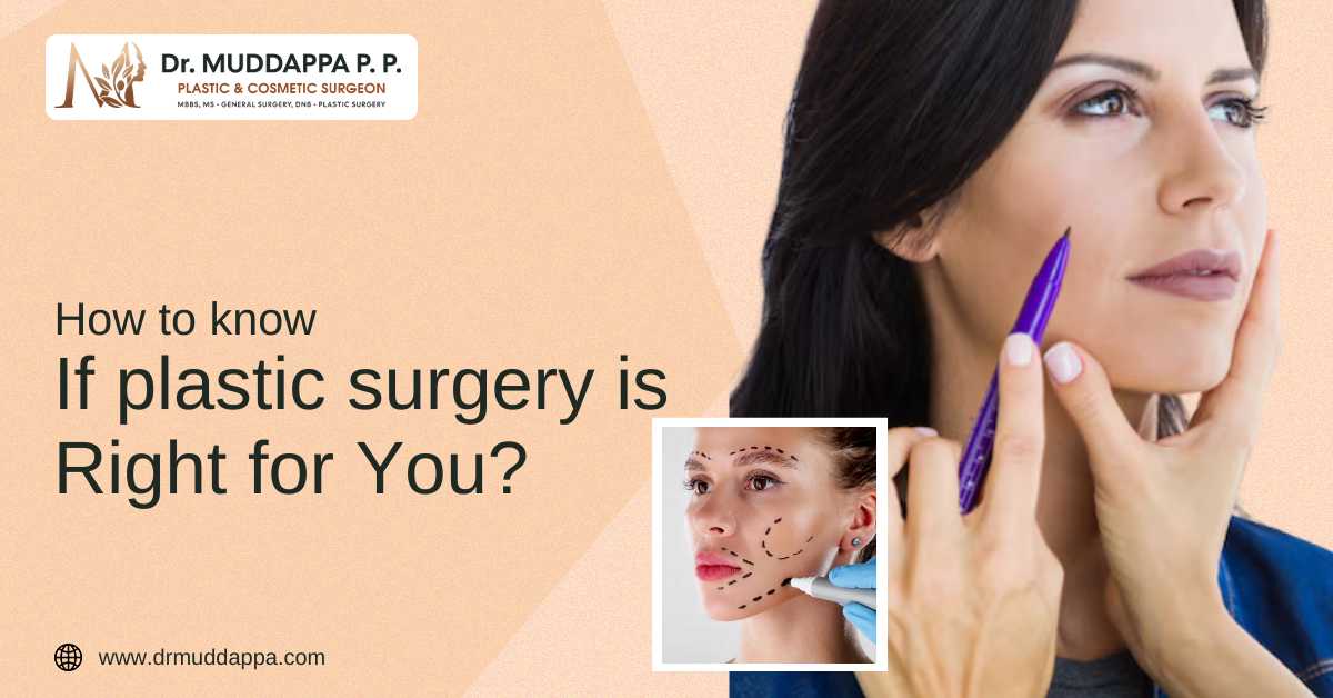 How to Know if Plastic Surgery is Right for you?
