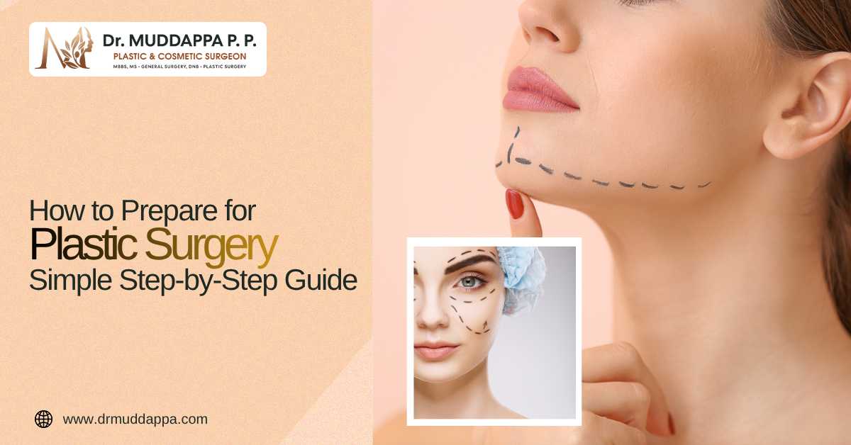How to Prepare for Plastic Surgery - Simple Step-by-Step Guide